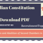 Creation and Abolition of Second Chambers in States | Indian Constitution Download PDF